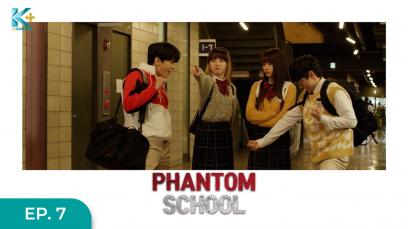 Phantom School Eps.7